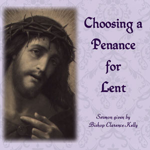 (image for) Audio CD: Choosing a Penance for Lent