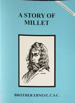 (image for) A Story Of Millet by Brother Ernest, C.S.C.