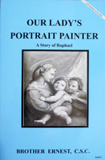 (image for) Our Lady's Portrait Painter-A Story of Raphael