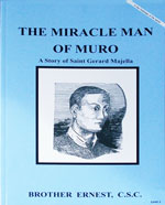 (image for) The Miracle Man Of Muro, A Story of Saint Gerard Majella