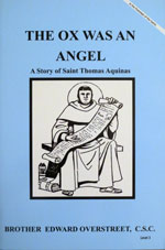 (image for) The Ox Was An Angel-A Story of Saint Thomas Aquinas