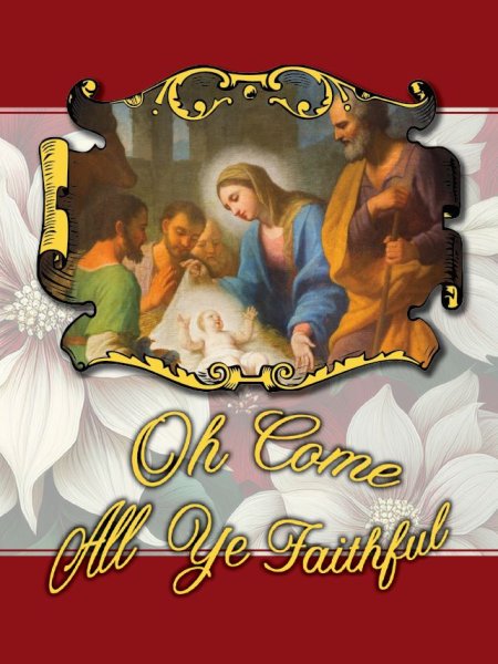 (image for) Oh Come All Ye Faithful - Christmas Greeting Card