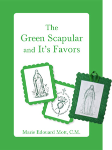 (image for) The Green Scapular and Its Favors - With FREE Green Scapular