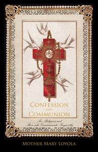 (image for) Confession & Communion by Mother Mary Loyola