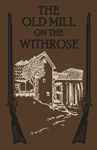 (image for) The Old Mill on the Withrose by Rev. Henry S. Spalding, S.J.