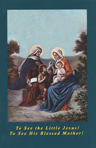 (image for) To See the Little Jesus! To See His Blessed Mother!