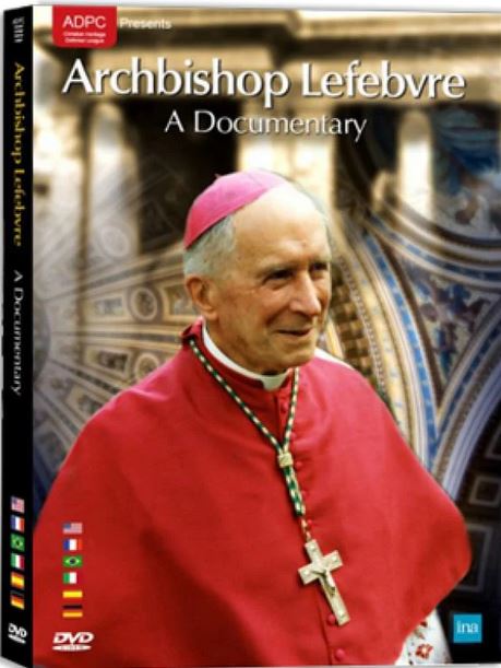 (image for) DVD: Archbishop Lefebvre: A Documentary