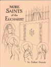 (image for) Father Francis: More Saints of the Eucharist by Father Francis