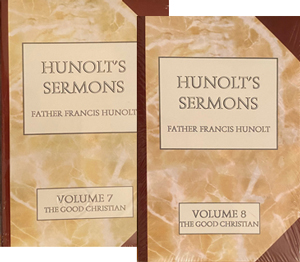 (image for) Father Hunolt's Sermons Vols. 7 & 8: The Good Christian; Or, Sermons on the Chief Christian Virtues